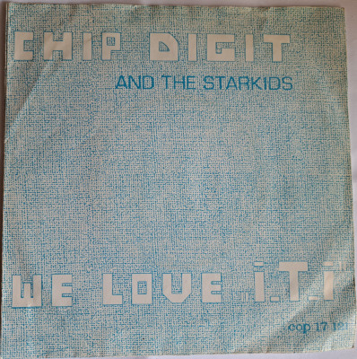 Disc Vinil 7# Chip Digit And The Starkids --COP Records-cop 17 121 foto