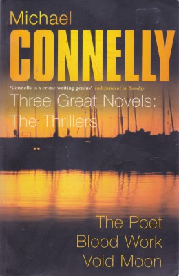 Carte in limba engleza: Michael Connelly - The Poet / Blood Work / Void Moon foto