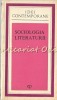 Sociologia Literaturii, L. Goldmann, Editura Politica 1972, Studii Literare, 295 pagini