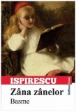 Z&acirc;na z&acirc;nelor. Basme - Paperback brosat - Petre Ispirescu - Hoffman