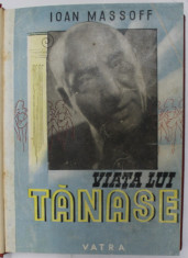 VIATA LUI TANASE de IOAN MASSOFF , 1947 foto