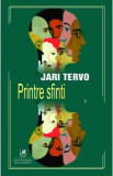 Printre sfinti - Jari Tervo