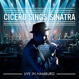 ROGER CICERO Cicero Sings Sinatra: Live In Hamburg (dvd) foto