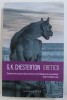 ERETICII de G. K. CHESTERTON , 2018 * PREZINTA HALOURI DE APA