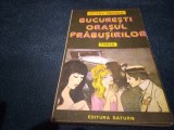 Cumpara ieftin OCTAV DESSILA - BUCURESTI ORASUL PRABUSIRILOR