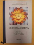 Vlad SOVAREL - GHERANDA SAMHITA - editie bilingva sanskrita romana