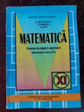 Matematica. Manual pentru clasa a 11-a - C. Nastasescu, I. Stanescu