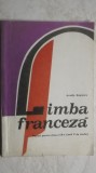 Aristita Negreanu - Limba franceza - Manual pentru clasa a IX-a (anul V de studiu), Clasa 9 (vezi detalii pentru livrare in tara)