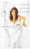 Gloria Estefan - Hold Me, Thrill Me, Kiss Me, Caseta audio