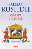 Orasul Victoriei/Salman Rushdie