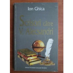 Ion Ghica - Scrisori catre V. Alecsandri
