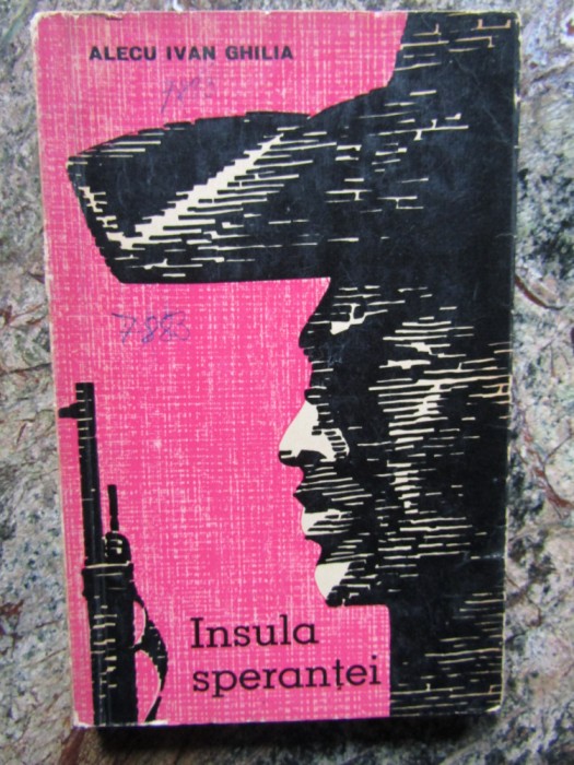 ALECU IVAN GHILIA - INSULA SPERANTEI