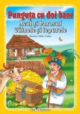Cumpara ieftin 3 povesti - Punguta cu doi bani si alte 2 povesti