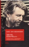 AS - KARL OVE KNAUSGARD - LUPTA MEA: UN BARBAT INDRAGOSTIT