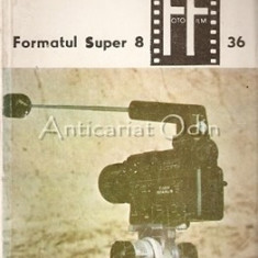 Formatul Super 8 I-III- Mihai Musceleanu