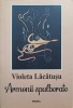 Armonii Spulberate - Violeta Lacatusu, Editura Timpul, 2021, Roman, 172 pagini, Beletristica