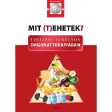 Mit (t)ehetek? - &Eacute;tkez&eacute;si tan&aacute;csok daganatter&aacute;pi&aacute;ban - Dr. Lelovics Zsuzsanna Phd