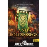 A n&eacute;p b&ouml;lcsess&eacute;ge - Az őr&uuml;let kora 3. - Joe Abercrombie