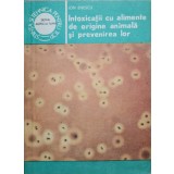 INTOXICATII CU ALIMENTE DE ORIGINE ANIMALA SI PREVENIREA LOR-ION ENESCU-234567