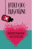 Razbunarea slutilor (editia 2018) - Rodica Ojog-Brasoveanu