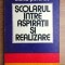 scolarul intre aspiratii si realizare de elena potorac
