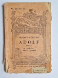 Adolf &ndash; Aut. Benjamin Constant, Pref. Anatole France, Ed. &bdquo;Biblioteca pentru Toți&rdquo;, nr. 767&ndash;767 bis