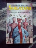 D3 SARLATANII SAU IGOR SALVACHE-ROMANU SI REVOLUTIA - GHEORGHE RIZESCU