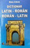 Dictionar latin-roman, roman-latin - 2009 - Elena Cracea (AA116)