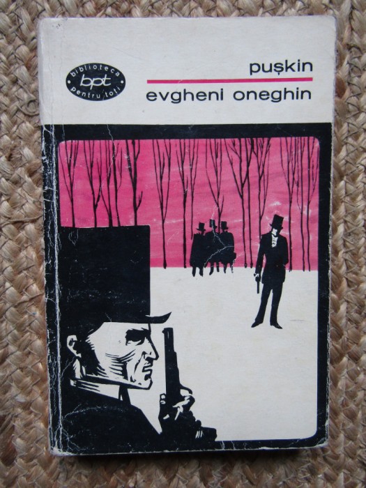 A. S. Puskin - Evgheni Oneghin (Editia: 1967)