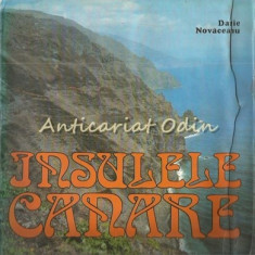 Insulele Canare - Darie Novaceanu