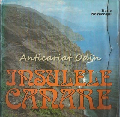 Insulele Canare - Darie Novaceanu