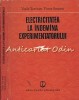 Electricitatea la Indemana Experimentatorului - Vasile Tutovan, Victor Scutaru, 1989, Electrotehnica, Stiintifica si Enciclopedica