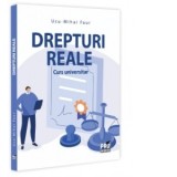 Drepturi reale. Curs universitar - Ucu - Mihai Faur