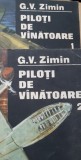 PILOTI DE VANATOARE G. V. Zimin 2 VOLUME