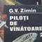 PILOTI DE VANATOARE G. V. Zimin 2 VOLUME