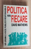 Politica pentru fiecare - David Mathews