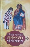 SFANTUL NECTARIE, VINDECARI MINUNATE-CIPRIAN VOICILA, DANION VASILE-245450