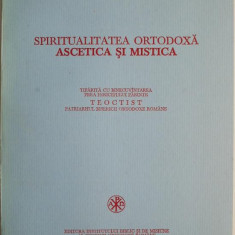 Spiritualitatea ortodoxa ascetica si mistica – Dumitru Saniloae