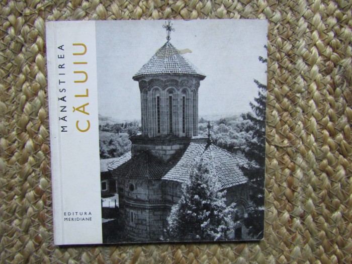 Manastirea Caluiu &ndash; Constantin Balan