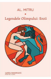 Cumpara ieftin Legendele Olimpului 2. Eroii, Alexandru Mitru - Editura Art