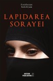 Lapidarea Sorayei - Paperback brosat - Freidoune Sahebjam - Meteor Press