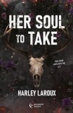 Her Soul to Take Vol 1 Harley Laroux Midnight books Carti Fictiune Paperback brosat