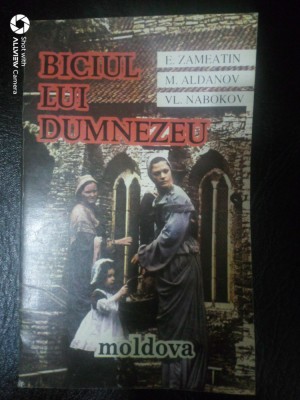 Biciul lui Dumnezeu-E.Zameatin,M.Aldanov,Vl.Nabokov foto