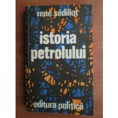 Rene Sedillot - Istoria petrolului