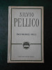 SILVIO PELLICO - INCHISORILE MELE