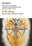Cumpara ieftin Viziuni. Note ale seminarului sustinut intre 1930 si 1934 de C.G. Jung &ndash; vol. 2, Trei