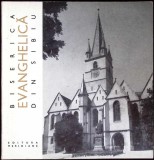 Biserica Evanghelica Sibiu - Iuliana Dancu, Dumitru Dancu, 1968, Meridiane, Monumente Istorice, Carte Geografie, Sibiu