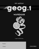 Geog.1 Workbook | Justin Woolliscroft, Oxford University Press