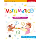 Matematica. Caiet de activitati. Grupa mica 3-4 ani