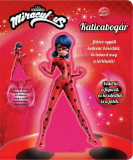 Tarts velem! - Miraculous: Katicabog&aacute;r